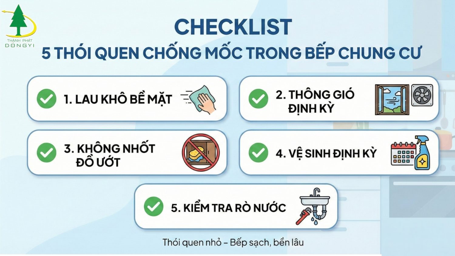Checklist 5 thói quen chống mốc trong bếp chung cư: lau khô, thông gió, không để đồ ướt