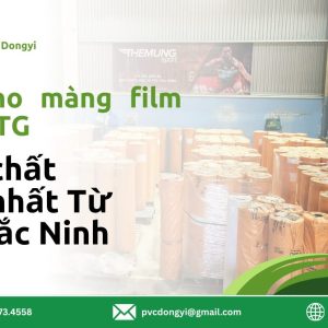 Kho màng pvc Thành Phát Dongyi tại Bắc Ninh