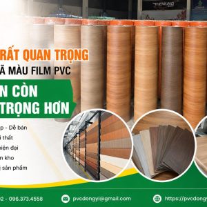 Giá tốt rất quan trọng nhưng màng film pvc để dễ bán còn quan trọng hơn